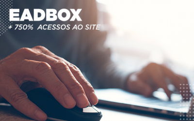 Como a EadBox aumentou em 750% os acessos ao site?